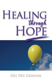 bokomslag Healing Through Hope