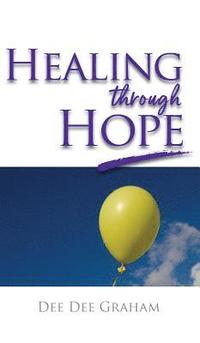bokomslag Healing Through Hope