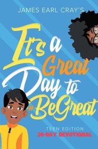 bokomslag It's A Great Day to #BeGreat, Teen Edition