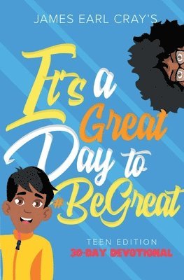 It's A Great Day to #BeGreat, Teen Edition 1