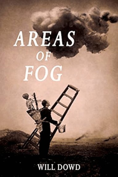 Will Dowd - Areas of Fog, Häftad