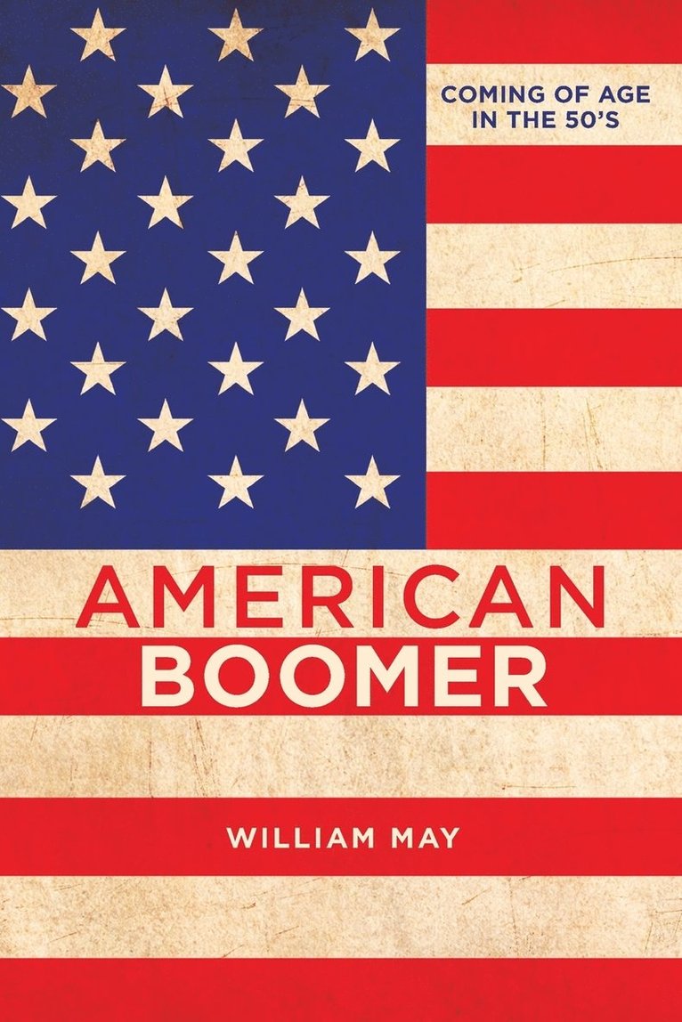William May - American Boomer, Häftad
