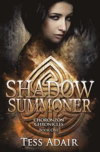 bokomslag Shadow Summoner: Choronzon Chronicles Book One