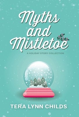 Myths and Mistletoe 1