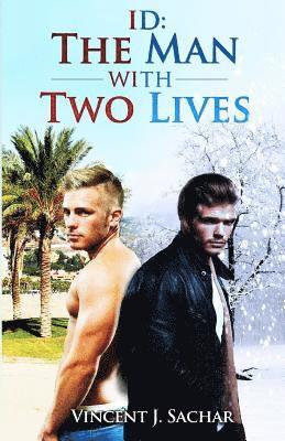 Id: The Man with Two Lives