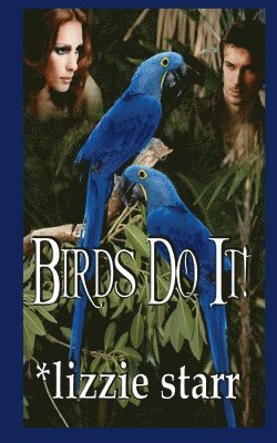 Birds Do It! 1