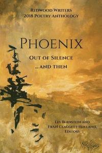 bokomslag Phoenix: Out of Silence...and Then