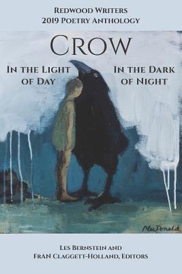 bokomslag Crow: In the Light of Day, In the Dark of Night,