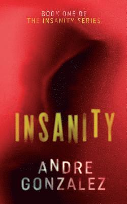 Insanity