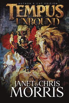Chris Morris, Janet Morris - Tempus Unbound, Häftad