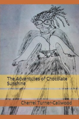 Adventures of Chocolate Sunshine