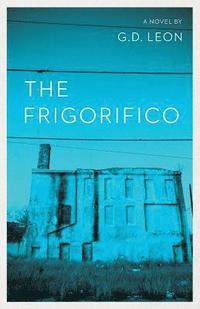bokomslag The Frigorifico