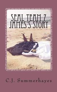 bokomslag SEAL Team 7 James's Story