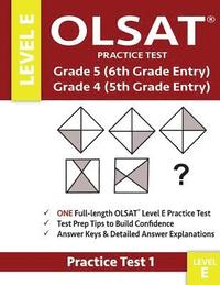 bokomslag Olsat Practice Test Grade 5 (6th Grade Entry) & Grade 4 (5th Grade Entry)-Level E-Test 1: One Olsat E Practice Test (Practice Test One), Gifted and Ta