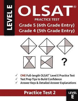 Olsat Practice Test Grade 5 (6th Grade Entry) & Grade 4 (5th Grade Entry)-Test: One Olsat E Practice Test (Practice Test Two), Gifted and Talented 6th 1