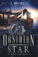 bokomslag The Obsidian Star: A Trinity Key Trilogy Prequel Novella