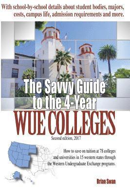 bokomslag The Savvy Guide to the 4-Year WUE Colleges