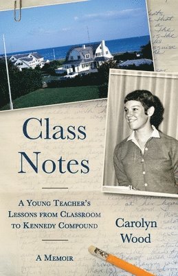 Carolyn Wood - Class Notes, Häftad