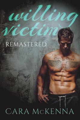 Willing Victim: Remastered 1