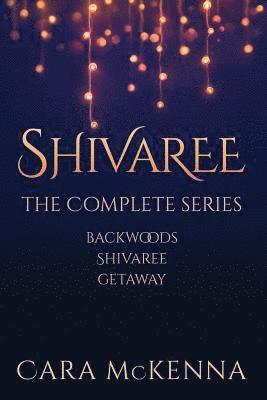 bokomslag Shivaree: The Complete Series