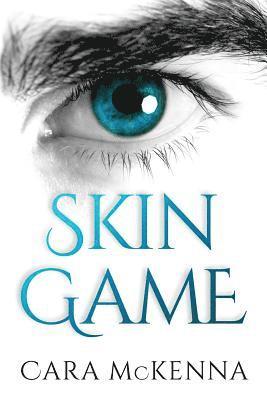 Cara McKenna, Cara Mckenna - Skin Game, Häftad