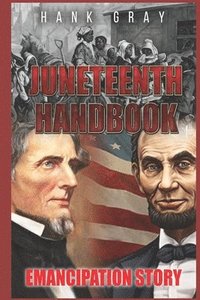 bokomslag Juneteenth Handbook