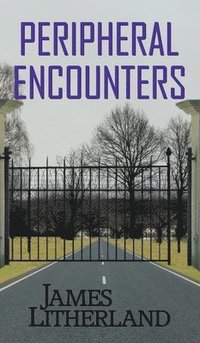 bokomslag Peripheral Encounters (Slowpocalypse, Book 4)