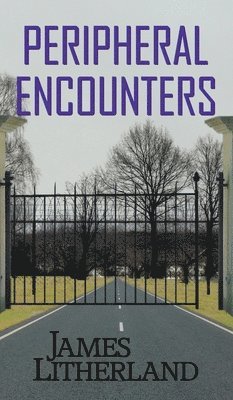 bokomslag Peripheral Encounters (Slowpocalypse, Book 4)