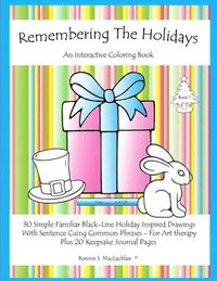 bokomslag Remembering The Holidays - Book 1: Dementia, Alzheimer's, Seniors Interactive Holiday Coloring Book