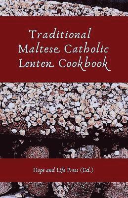 bokomslag Traditional Maltese Catholic Lenten Cookbook