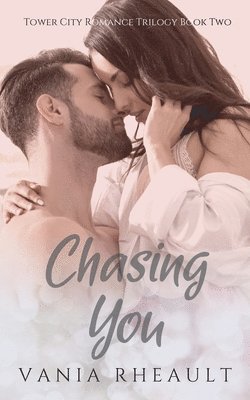 Chasing You 1