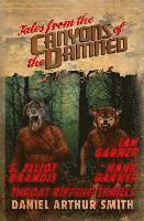 S. Elliot Brandis, Hank Garner - Tales from the Canyons of the Damned: No. 7, Häftad