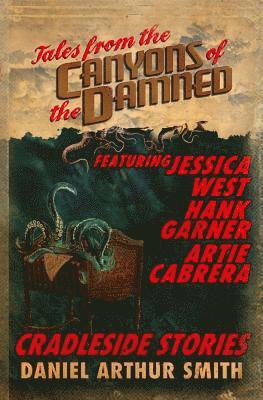 Jessica West, Hank Garner - Tales from the Canyons of the Damned: No. 8, Häftad
