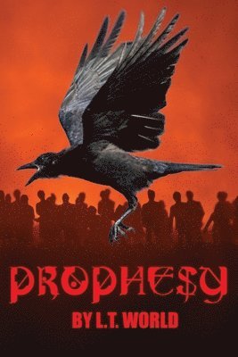 L. T. World - Prophesy, Häftad