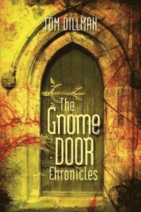 bokomslag The Gnome Door Chronicles