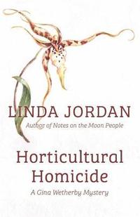bokomslag Horticultural Homicide