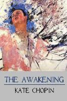 Kate Chopin - The Awakening, Häftad