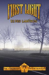 bokomslag First Light: The Chronicles of The Sevenths Book 1