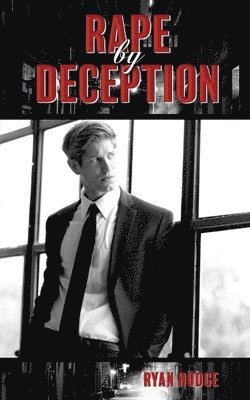Ryan Hodge - Rape by Deception, Häftad