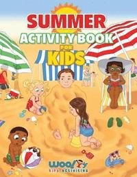 bokomslag Summer Activity Book for Kids: Reproducible Games, Worksheets And Coloring Book (Woo! Jr. Kids Activities Books)