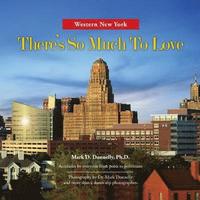 bokomslag Western New York - There's So Much To Love