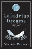 Caladrius Dreams 1