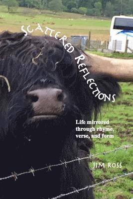 Scattered Reflections: Life through rhyme, verse, and form