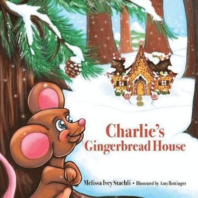 Charlie's Gingerbread House 1