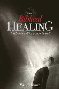 bokomslag Biblical Healing