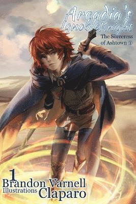 Arcadia's Ignoble Knight, Volume 1 1