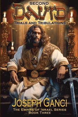 Second David Trials and Tribulations 1