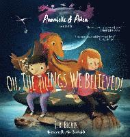 Annabelle & Aiden: Oh, The Things We Believed! 1