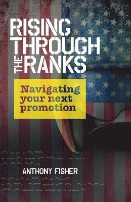 Rising Through The Ranks: Navigating Your Next Promotion
