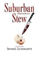 bokomslag Suburban Stew: A Blood Soaked Satire